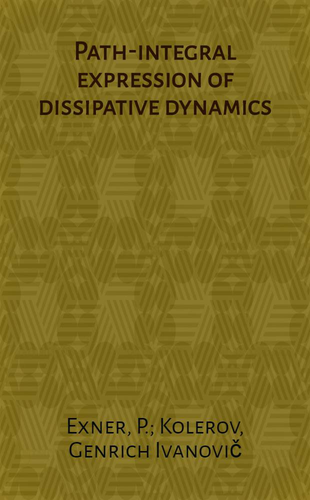 Path-integral expression of dissipative dynamics