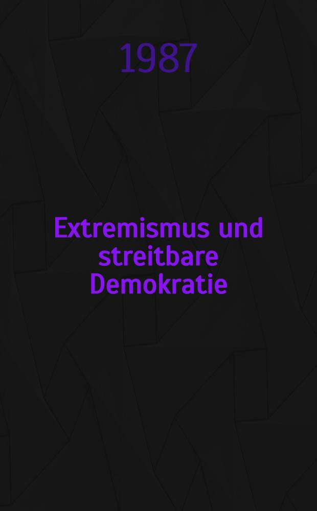 Extremismus und streitbare Demokratie