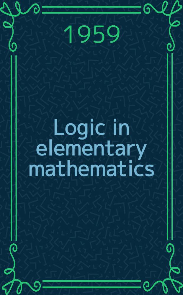 Logic in elementary mathematics