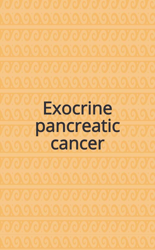 Exocrine pancreatic cancer