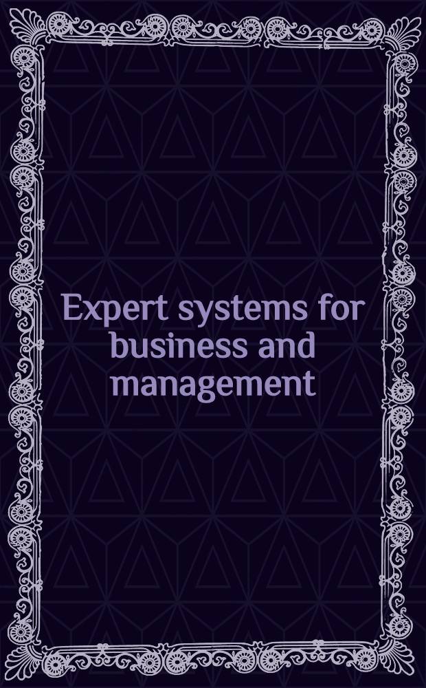 Expert systems for business and management