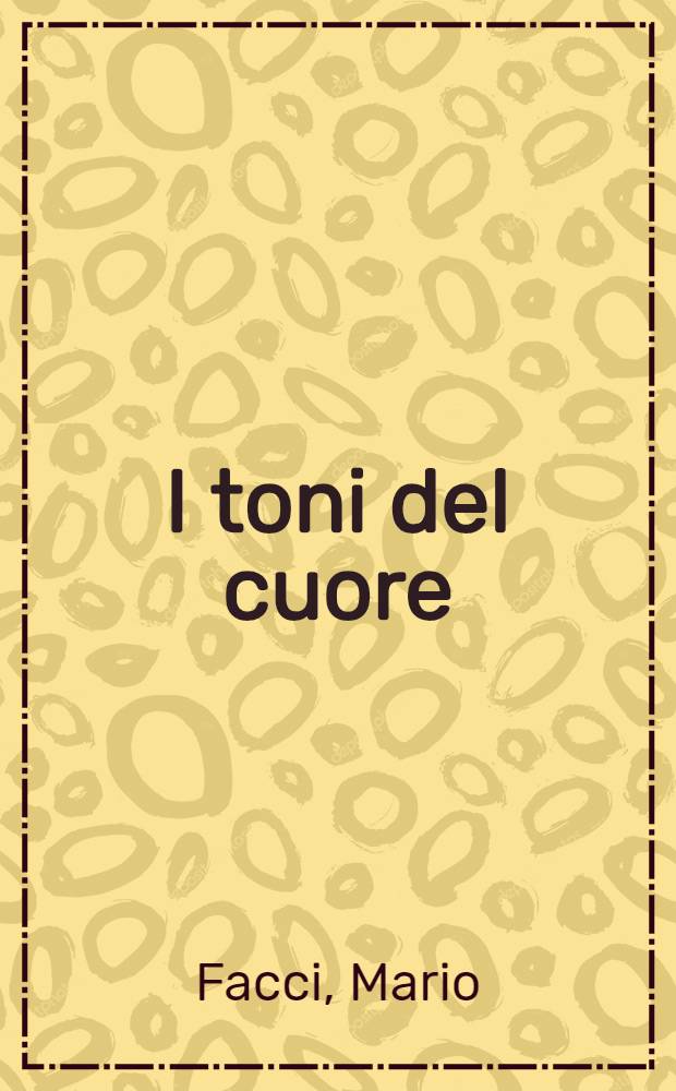 I toni del cuore