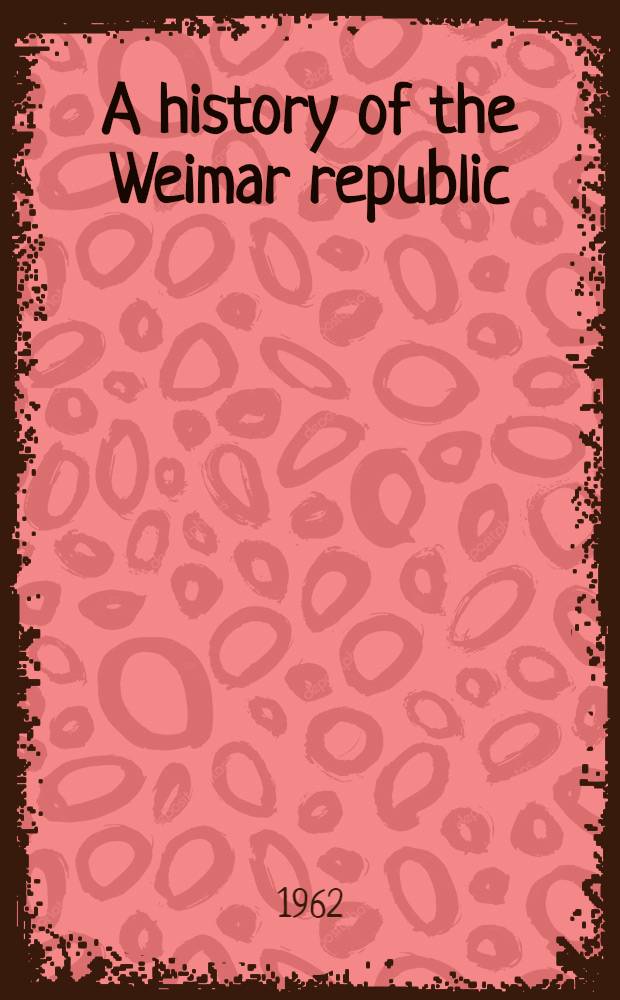A history of the Weimar republic