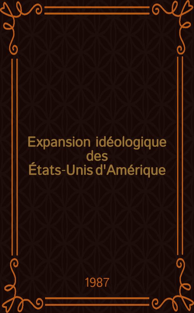 Expansion idéologique des États-Unis d'Amérique