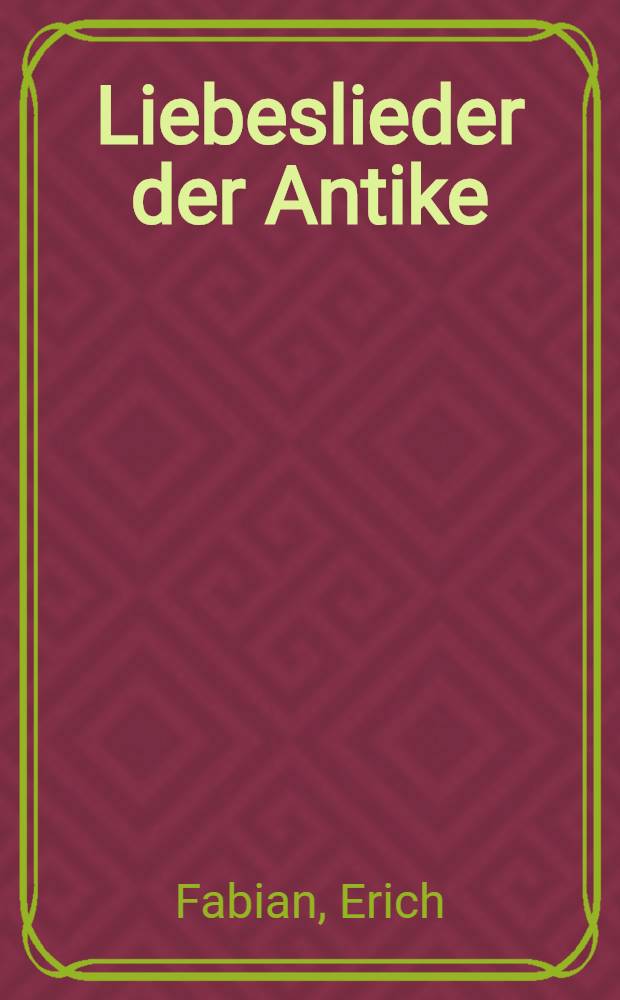 Liebeslieder der Antike