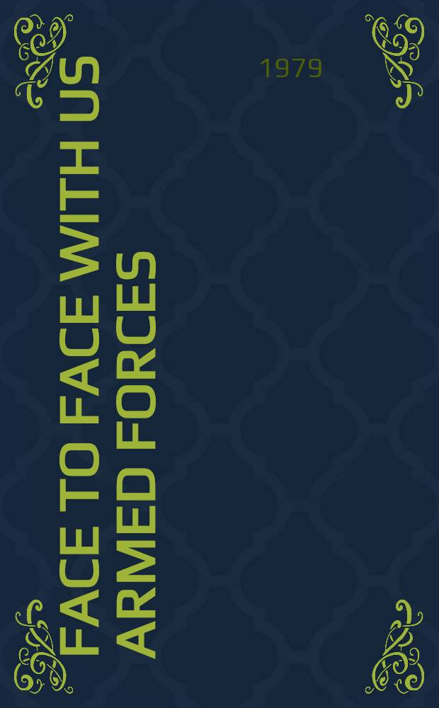 Face to face with US Armed forces : [Symp.]. 1