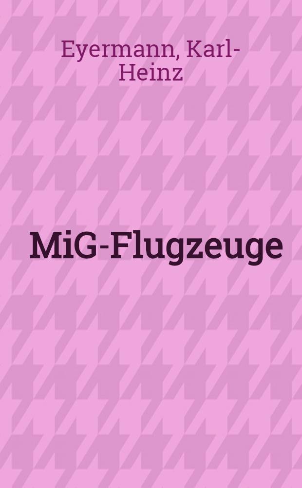 MiG-Flugzeuge