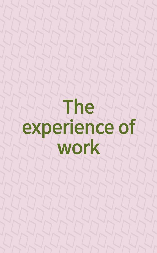 The experience of work