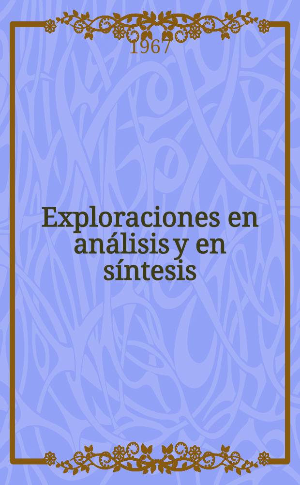 Exploraciones en análisis y en síntesis