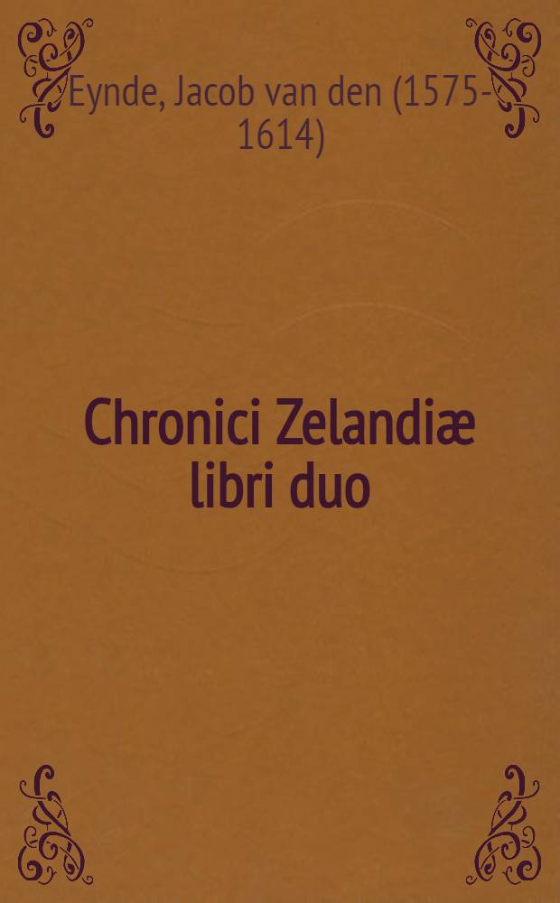 Chronici Zelandiæ libri duo