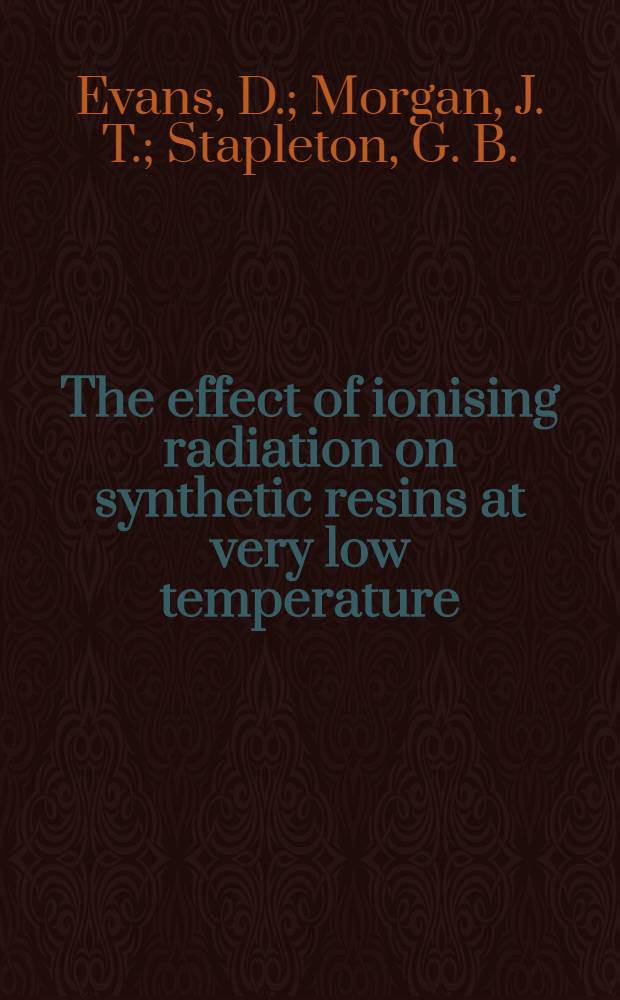 The effect of ionising radiation on synthetic resins at very low temperature : An initial study