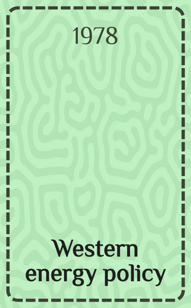 Western energy policy : The case for competition