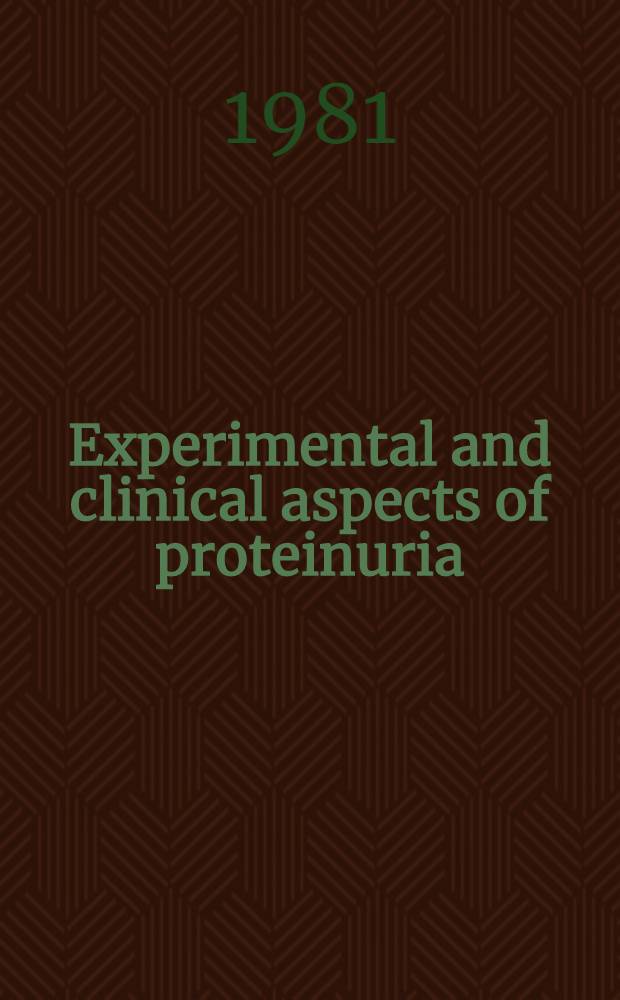 Experimental and clinical aspects of proteinuria