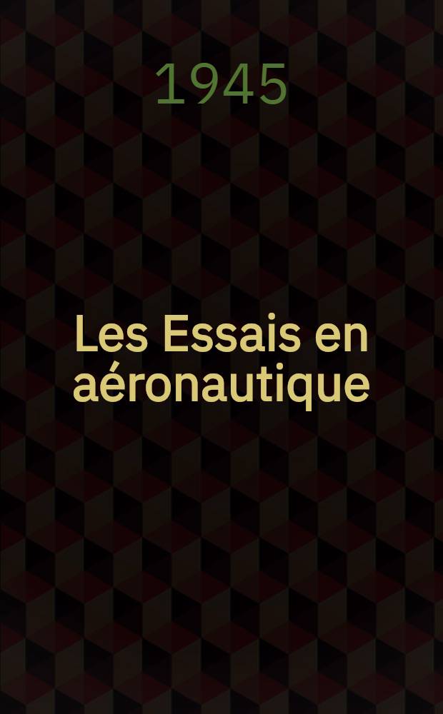 Les Essais en a&eacute;ronautique