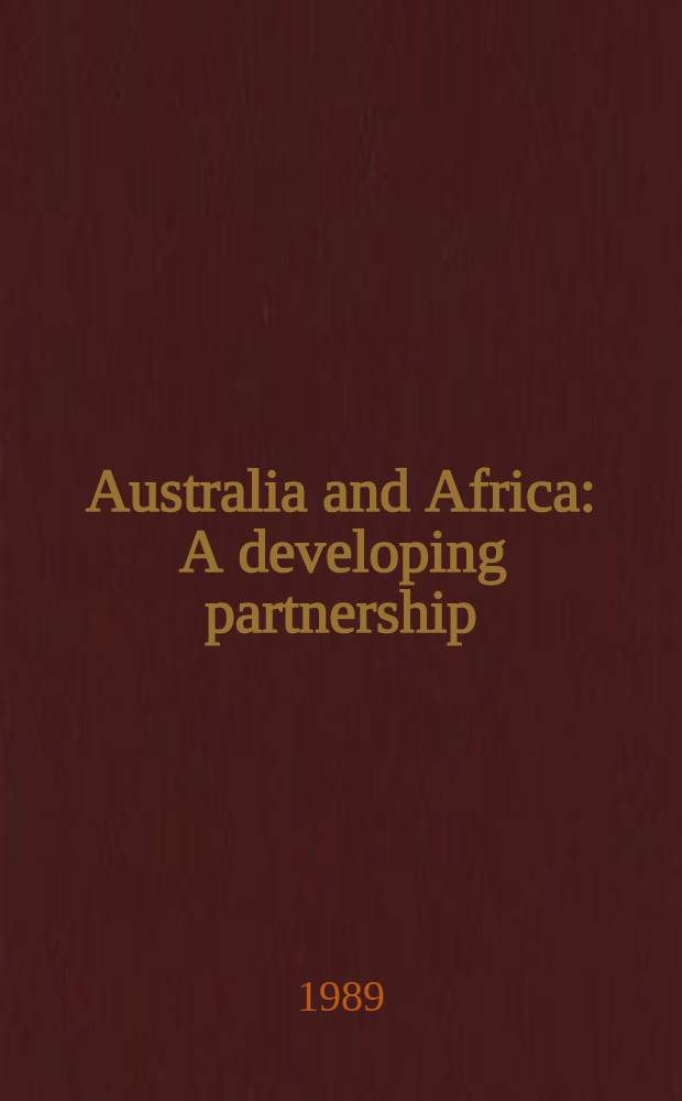 Australia and Africa : A developing partnership