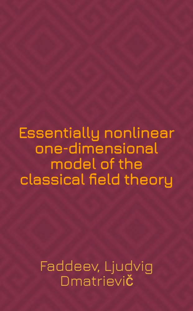 Essentially nonlinear one-dimensional model of the classical field theory