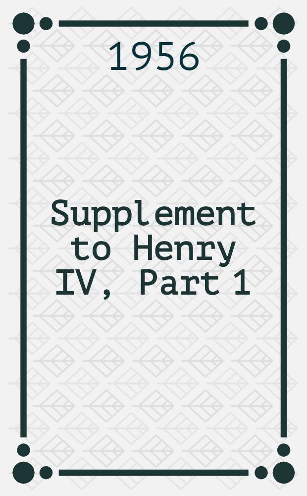 Supplement to Henry IV, Part 1 : A new variorum edition of Shakespeare