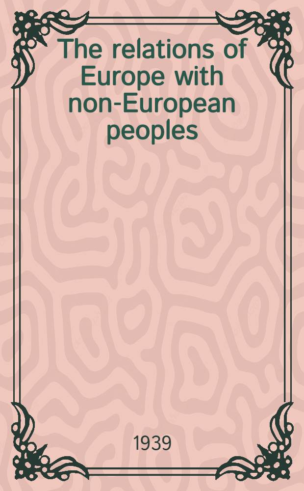 The relations of Europe with non-European peoples