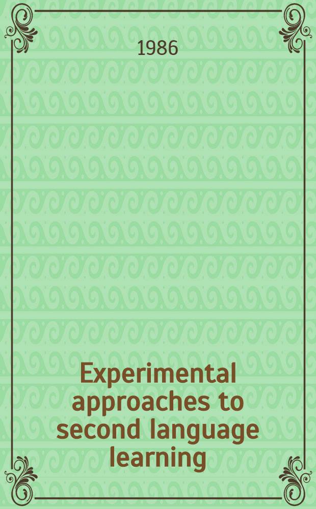 Experimental approaches to second language learning