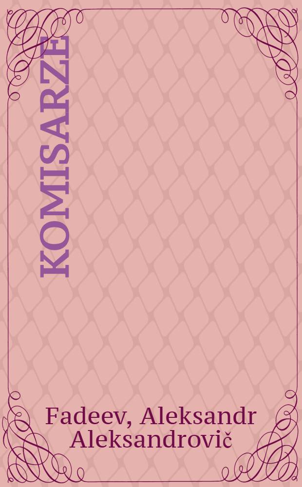 ... Komisarze