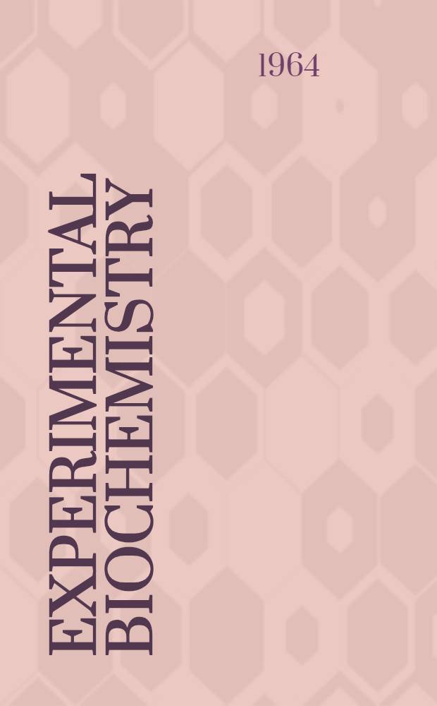 Experimental biochemistry
