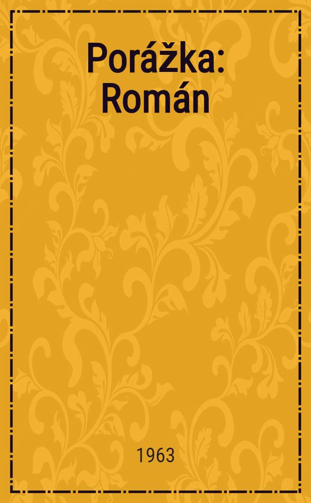 Porážka : Román