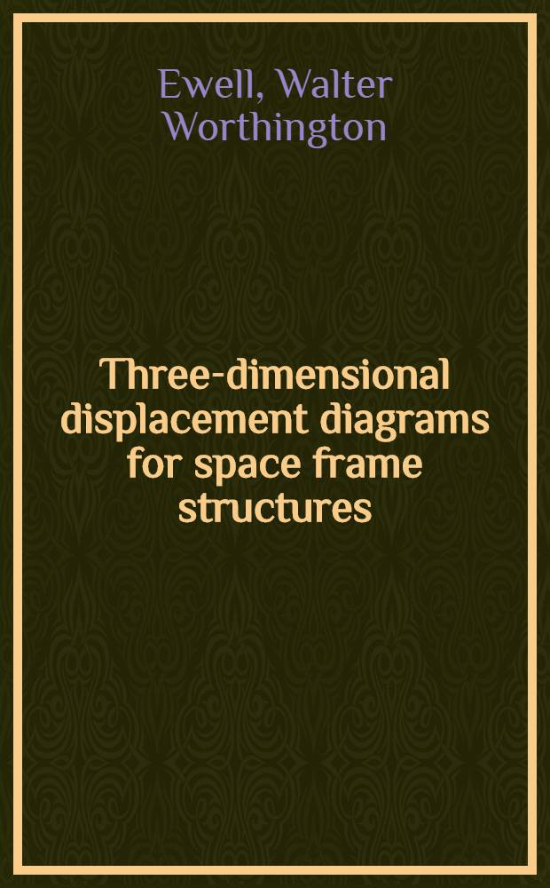 Three-dimensional displacement diagrams for space frame structures