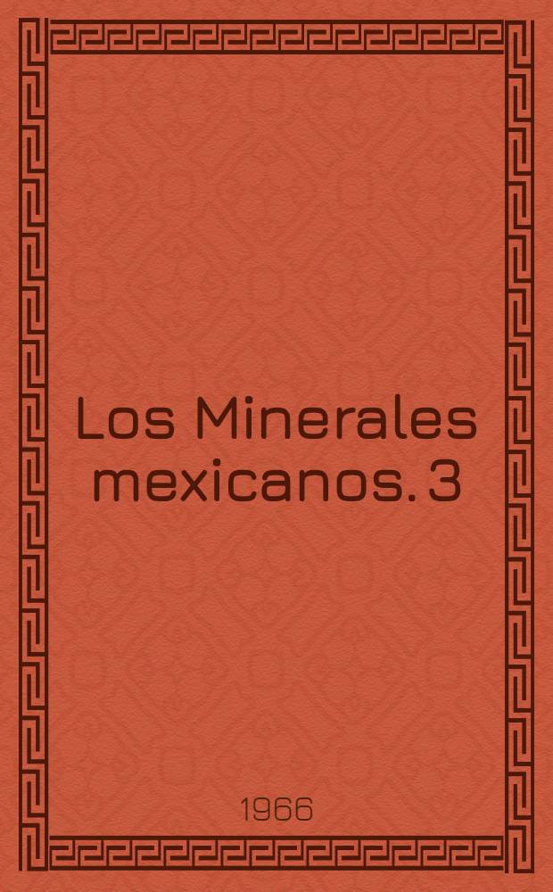 Los Minerales mexicanos. 3 : Durangita