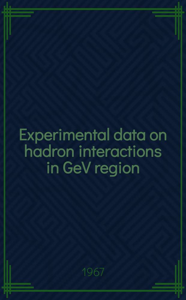 Experimental data on hadron interactions in GeV region : Symposium