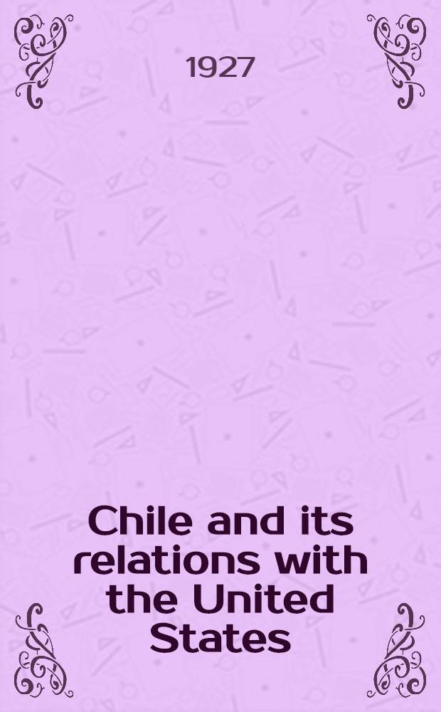 Chile and its relations with the United States