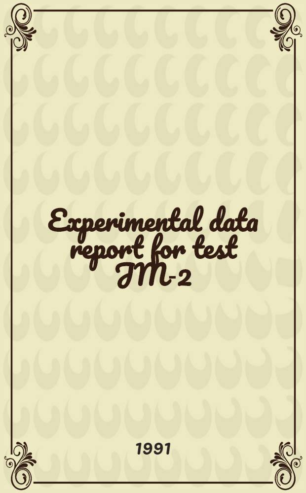 Experimental data report for test JM-2 : Series of reactivity initiated accident test in the NSRR with fuel rod pre-irradiated in JMTR