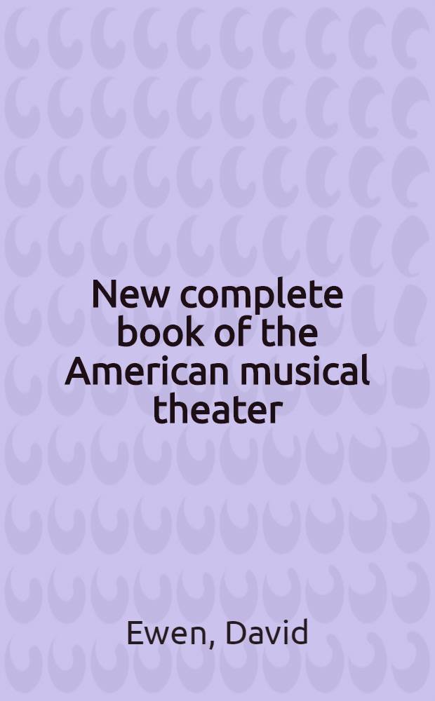 New complete book of the American musical theater