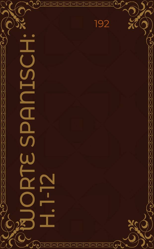 1000 Worte Spanisch : H. 1-12