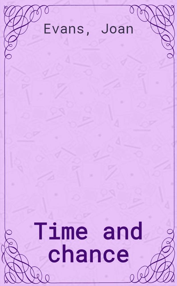 Time and chance
