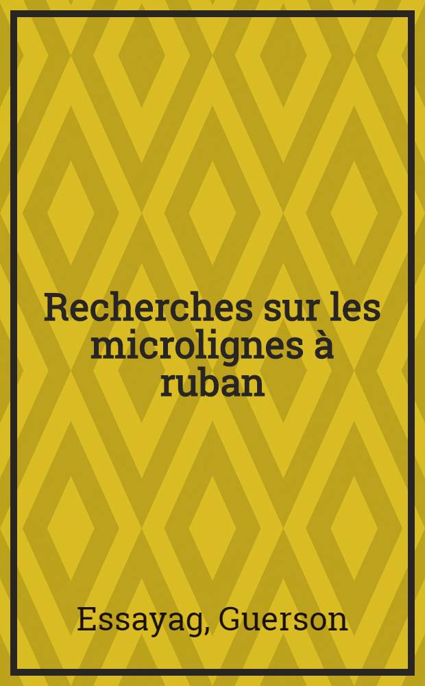 Recherches sur les microlignes à ruban: résolution numérique de la propagation dans une ligne blindée et réalisation d'un modèle agrandi à diélectrique liquide : Thèse ..