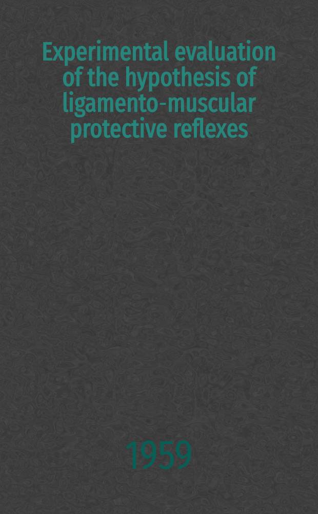 Experimental evaluation of the hypothesis of ligamento-muscular protective reflexes