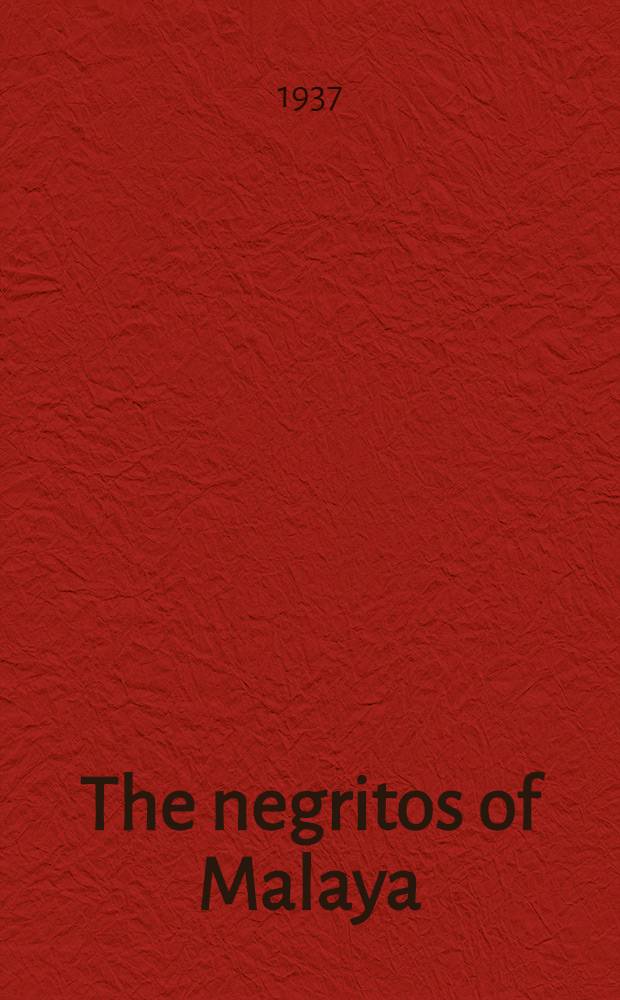 The negritos of Malaya
