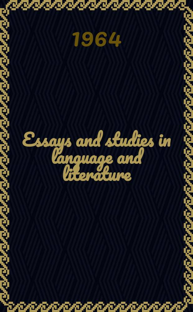 Essays and studies in language and literature : Symposium