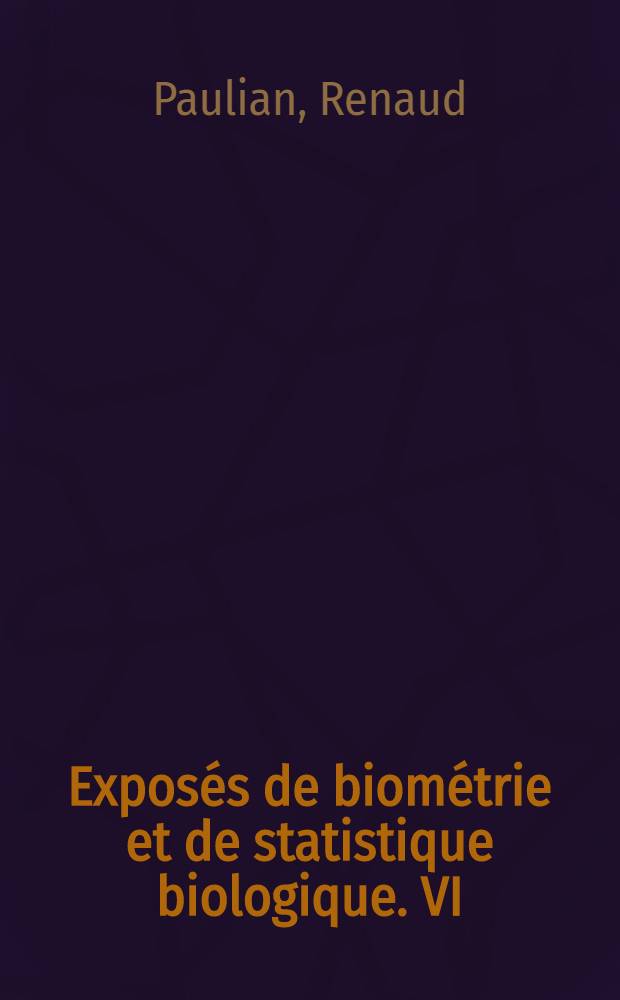 Exposés de biométrie et de statistique biologique. VI : Le polymorphisme des mâles de coléoptères