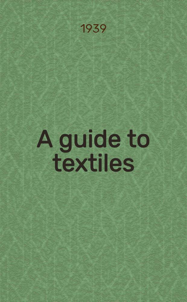 A guide to textiles