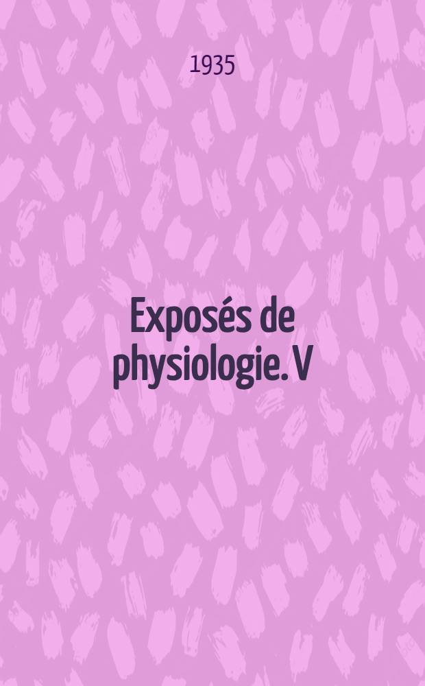 Exposés de physiologie. V : Biochimie du jeune