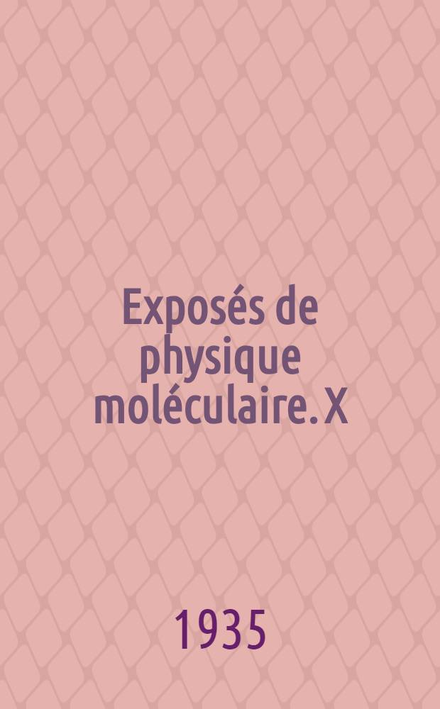 Exposés de physique moléculaire. X : Structure nucléaire