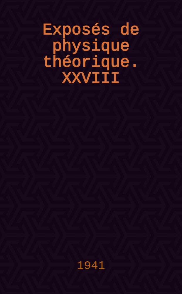 Exposés de physique théorique. XXVIII : Application de la spectrographie des rayons X à l'étude de l'état métallique