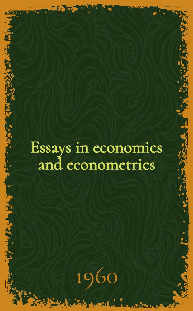 Essays in economics and econometrics : A volume in honor of Harold Hotelling