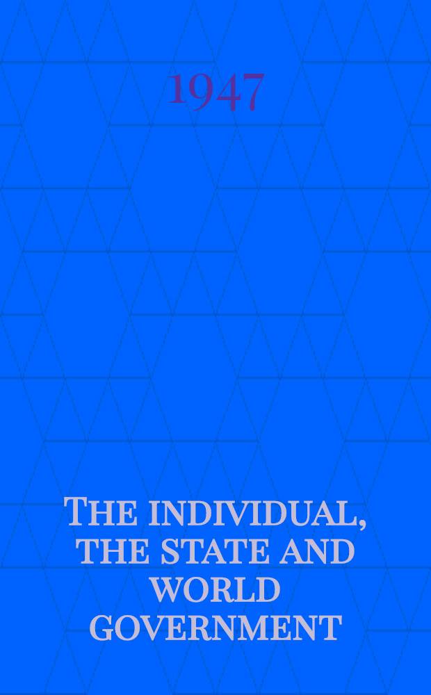 The individual, the state and world government