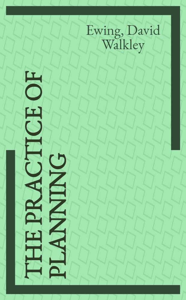 The practice of planning