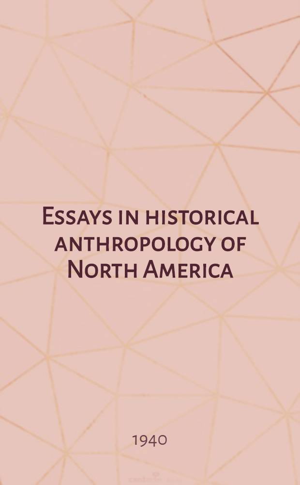 Essays in historical anthropology of North America