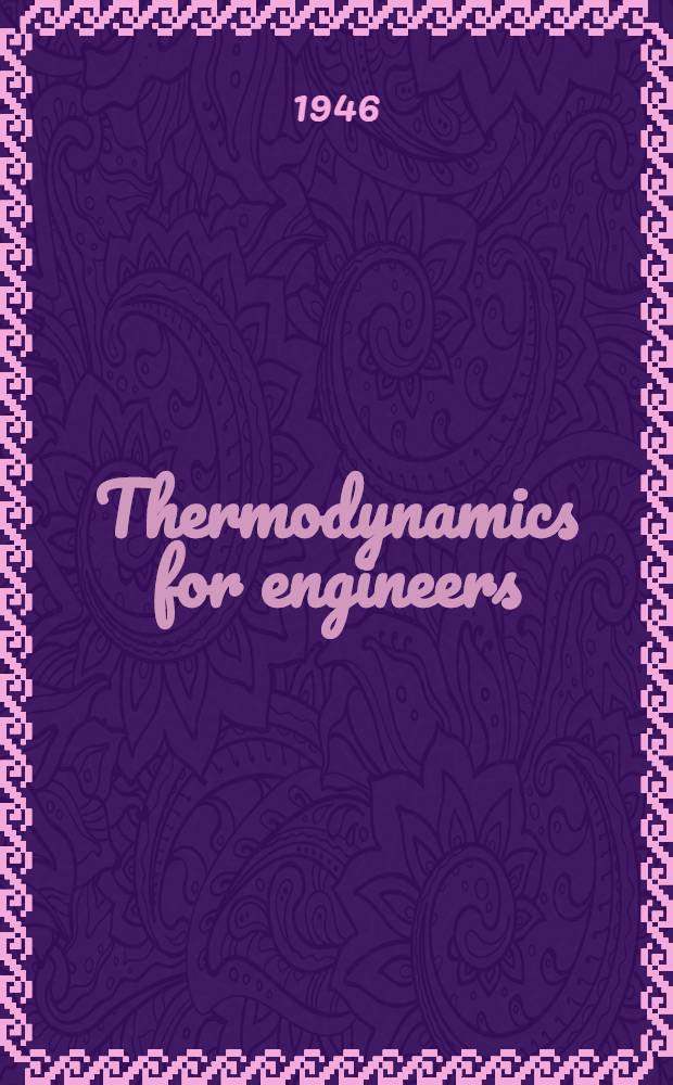Thermodynamics for engineers