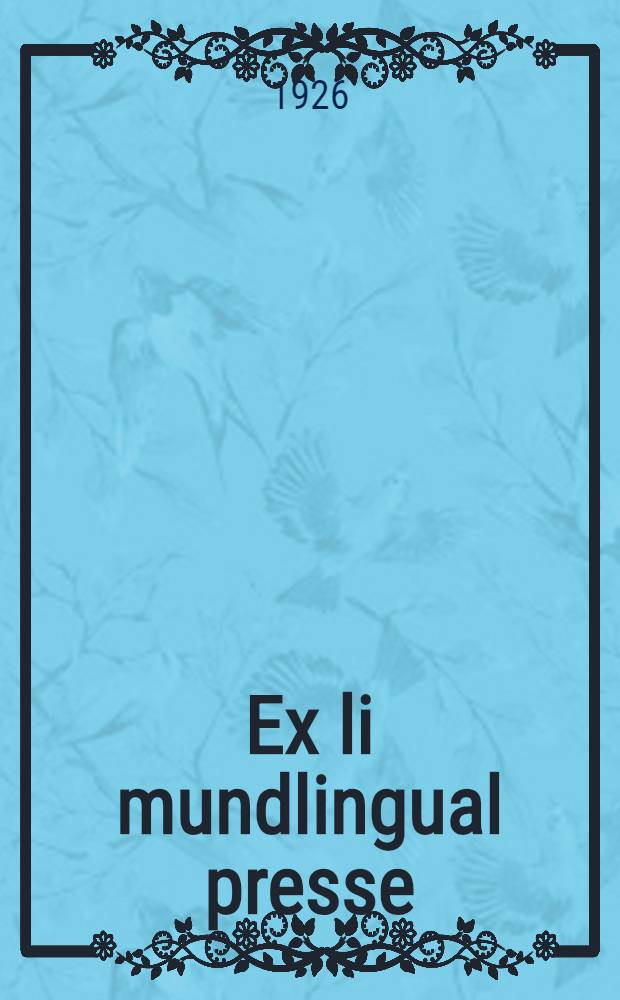 Ex li mundlingual presse : Un jolli perspective