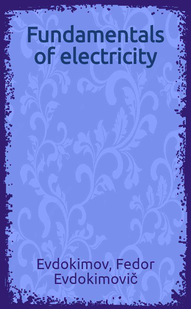 Fundamentals of electricity : A textbook
